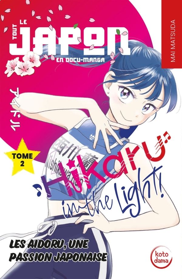 Hikaru in the light ! Tome 2