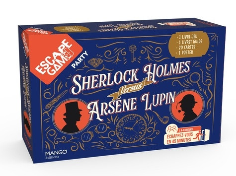 Escape game party - Sherlock Holmes versus Arsène Lupin. Une aventure à jouer en 45 minutes !