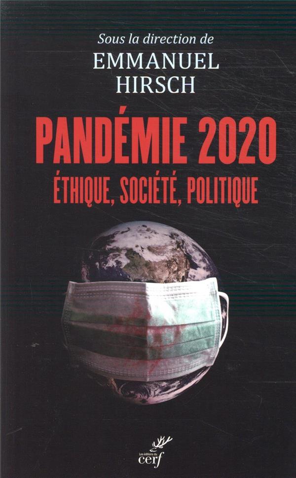 Pandémie 2020. Ethique, société, politique