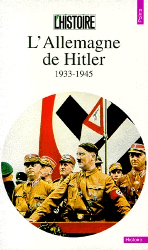 L'Allemagne de Hitler. 1933-1945