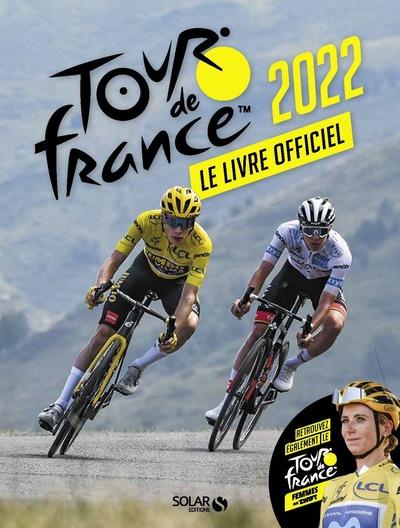 Tour de France. Le livre officiel, Edition 2022