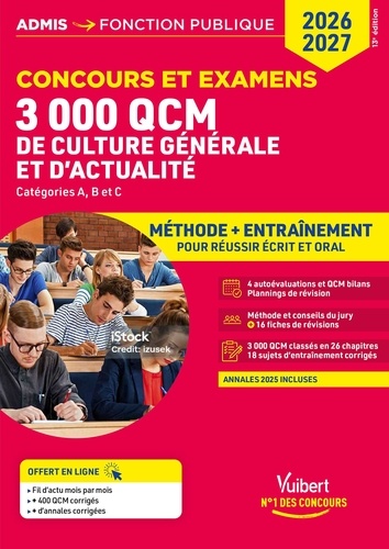 3000 QCM de culture générale et d'actualité, Concours et examens, Catégories B et C. Méthode Entra