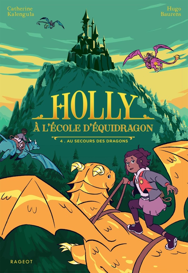 Holly à l'école d'équidragon Tome 4 : Au secours des dragons