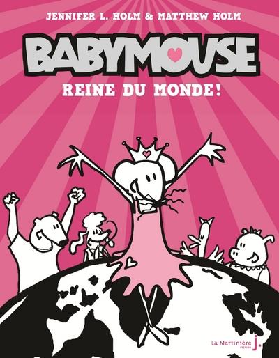 Babymouse Tome 1 : Reine du monde !