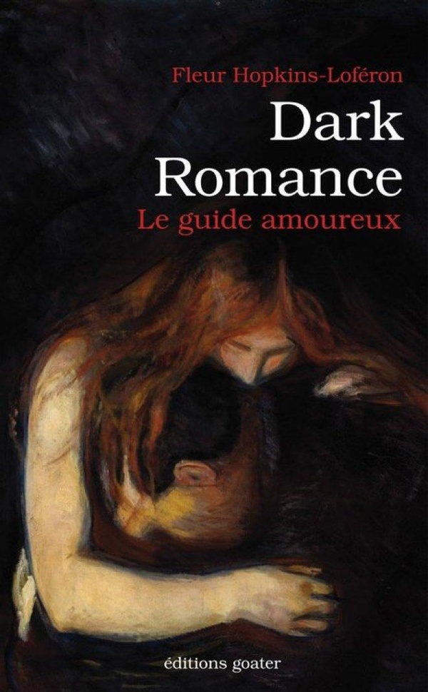 Dark Romance : guide amoureux