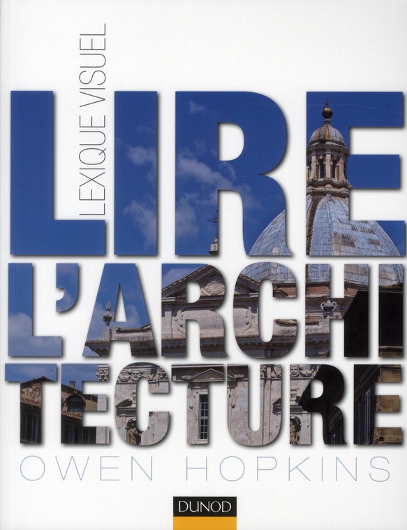 Lire l'architecture. Lexique visuel
