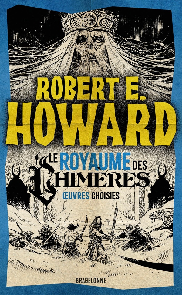 Le Royaume des Chimères. Oeuvres choisies