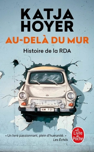 Au-delà du mur. Histoire de la RDA