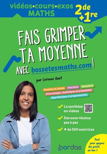 Fais grimper ta moyenne avec bossetesmaths.com ! 2de et 1re