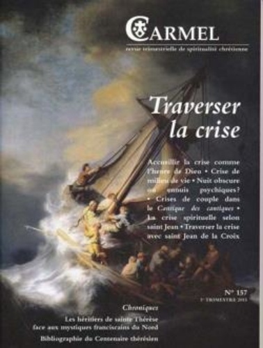 Carmel N° 157, automne 2015 : Traverser la crise