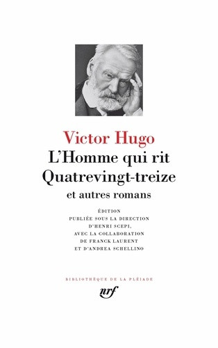 L'Homme qui rit ; Quatrevingt-treize. Et autres romans