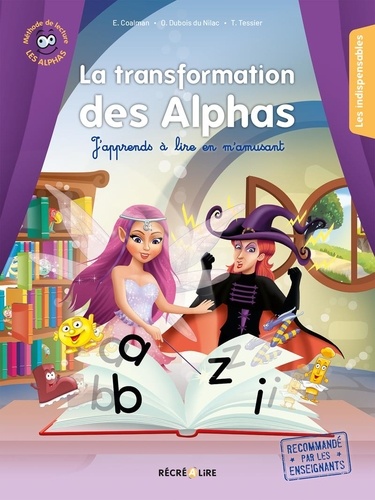 La transformation des Alphas en lettres. J'apprends tous les types d'écriture en m'amusant