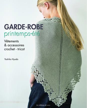 Garde robe printemps-été. Vêtements et accessoires crochet - tricot