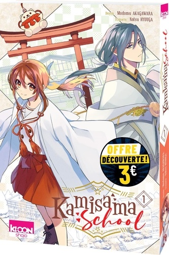 Kamisama School Tome 1