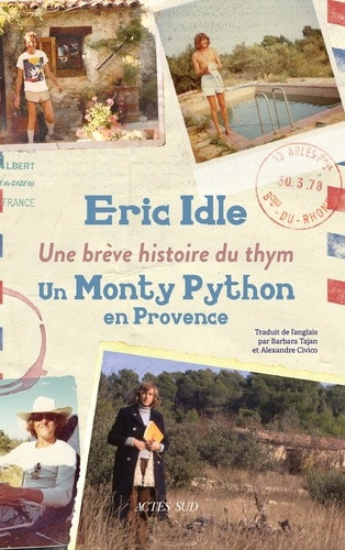 Une brève histoire du thym. Un Monty Python en Provence