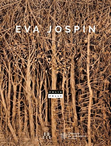 Eva Jospin. Folie Folly, Edition bilingue français-anglais