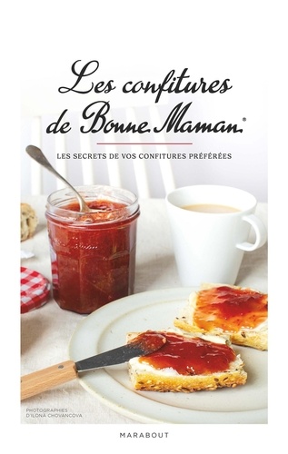 Les confitures de Bonne Maman®. Les secrets de vos confitures préférées