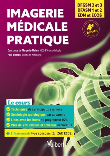 Imagerie médicale pratique. 4e édition