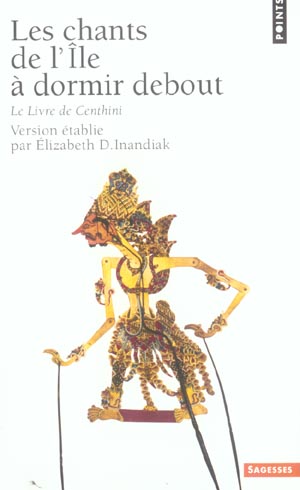 Les Chants de l'Ile à dormir debout. Le livre de Centhini