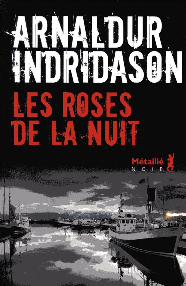 Les roses de la nuit