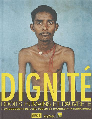 Dignité. Droits humains et pauvreté, Un document de l'oeil public et d'Amnesty International