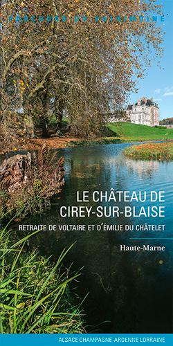 Château de Cirey sur Blaise. Retraite de Voltaire et de Mme Du Chatelet