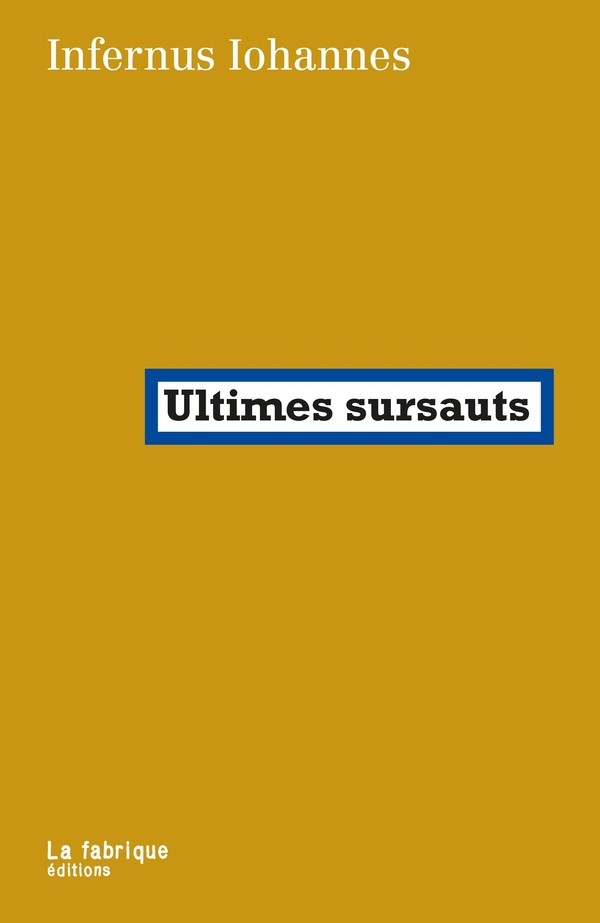 Ultimes sursauts. Sept contes moraux