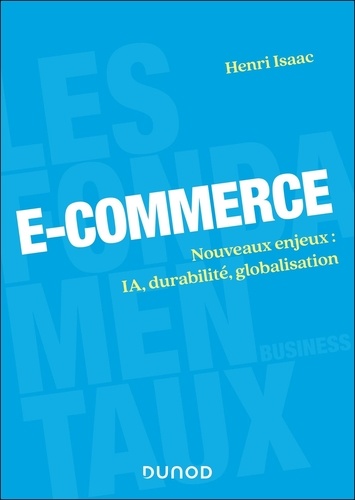 E-commerce. Nouveaux enjeux : IA, durabilité, globalisation