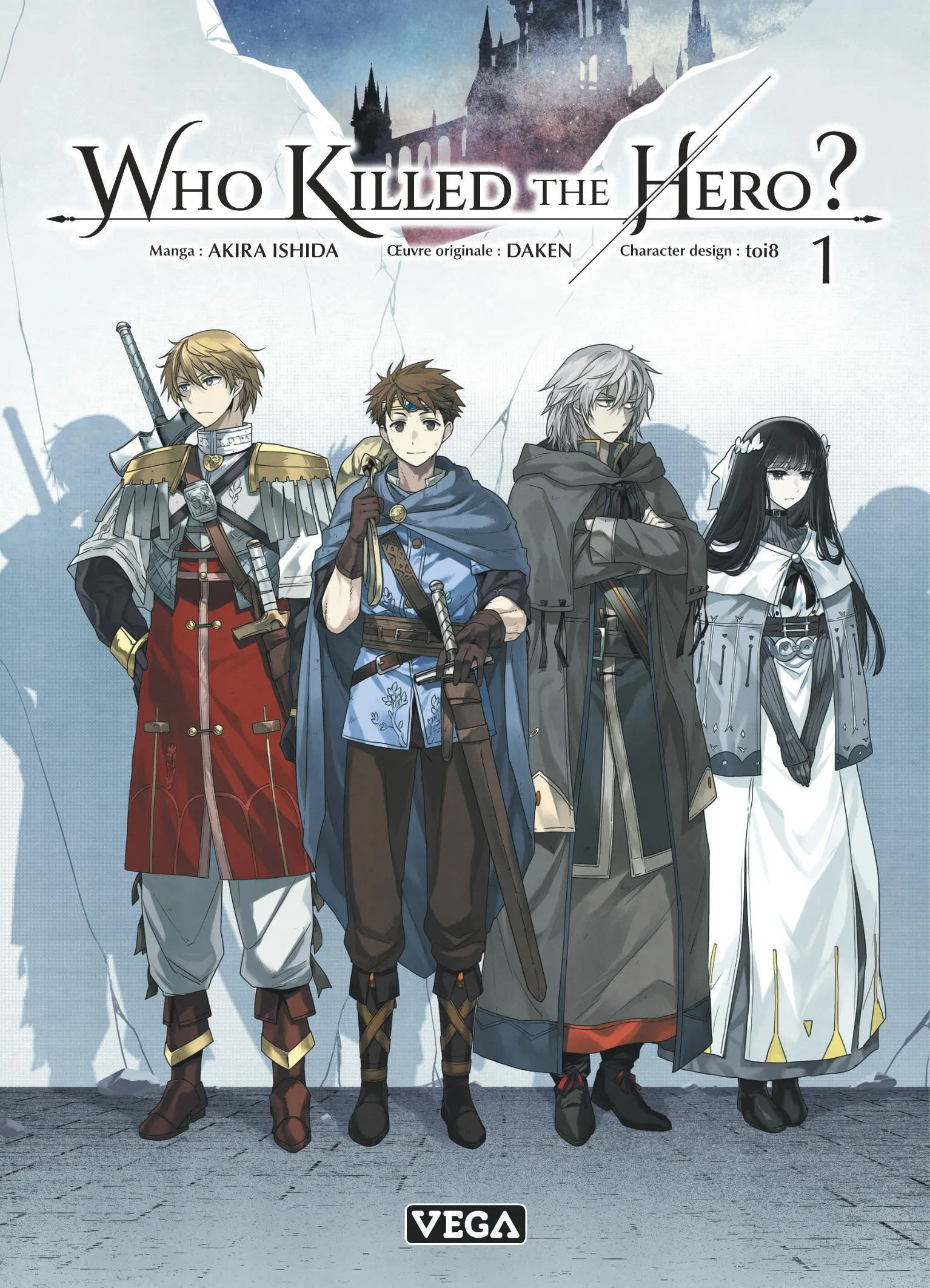 Who killed the hero ? Tome 1