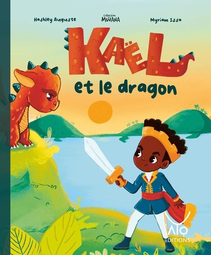Kaël et le dragon. Avec 1 QR code