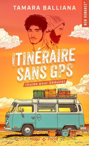 Itinéraire sans GPS. (Guide pour Séduire)