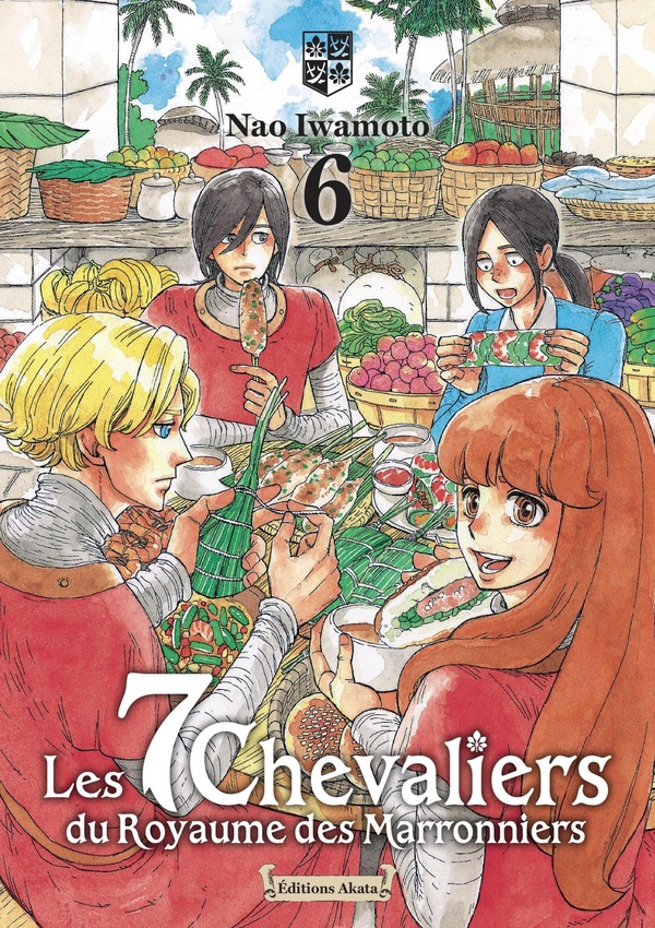 Les 7 chevaliers du Royaume des Marronniers Tome 6