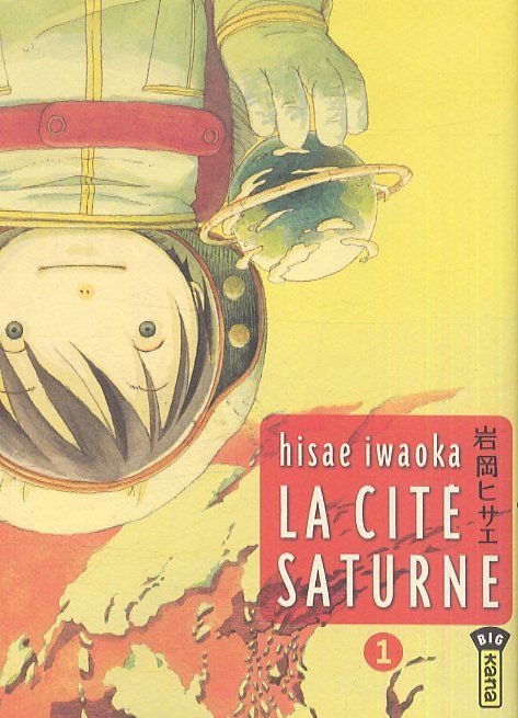 La cité Saturne Tome 1