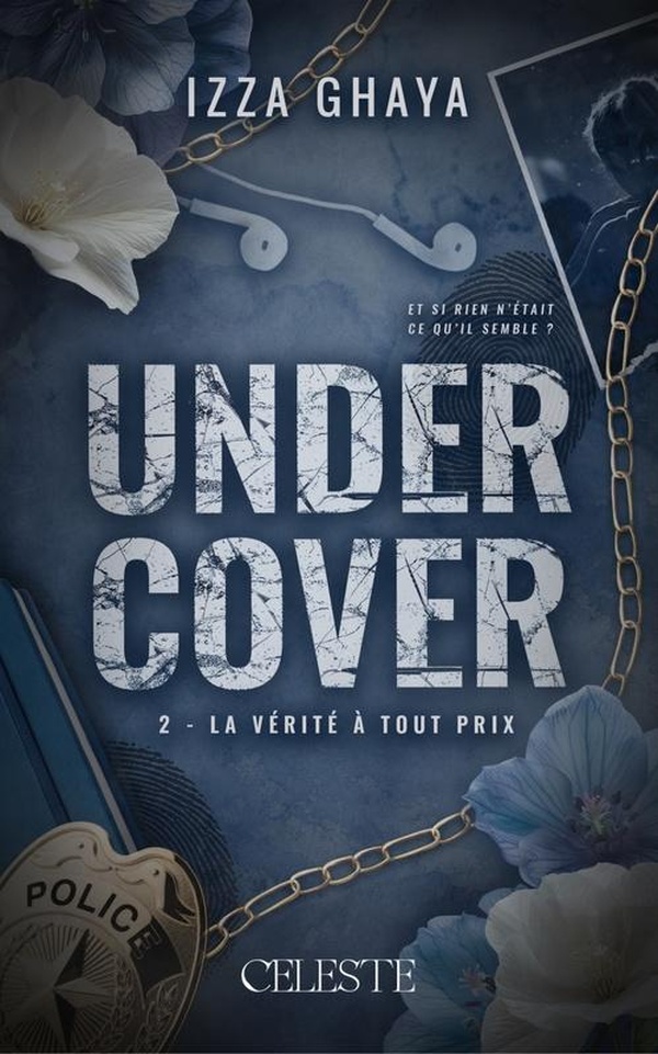 Undercover/02/La vérité à tout prix