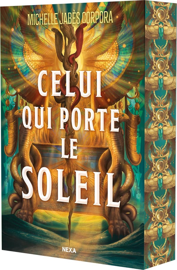 Celui qui porte le soleil - Tome 01 Le Trône de Khetara (broché). 01