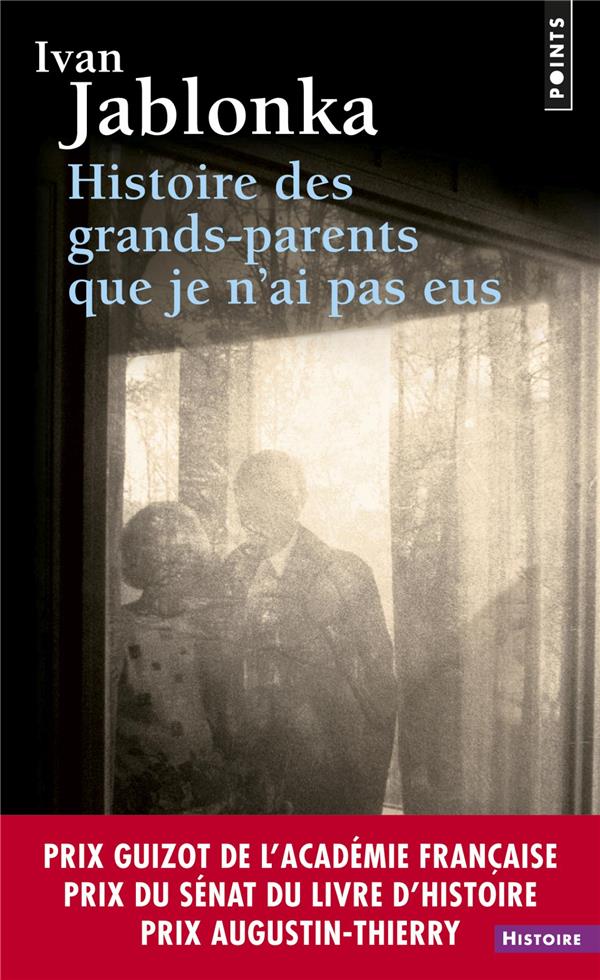 Histoire des grands-parents que je n'ai pas eus. Une enquête