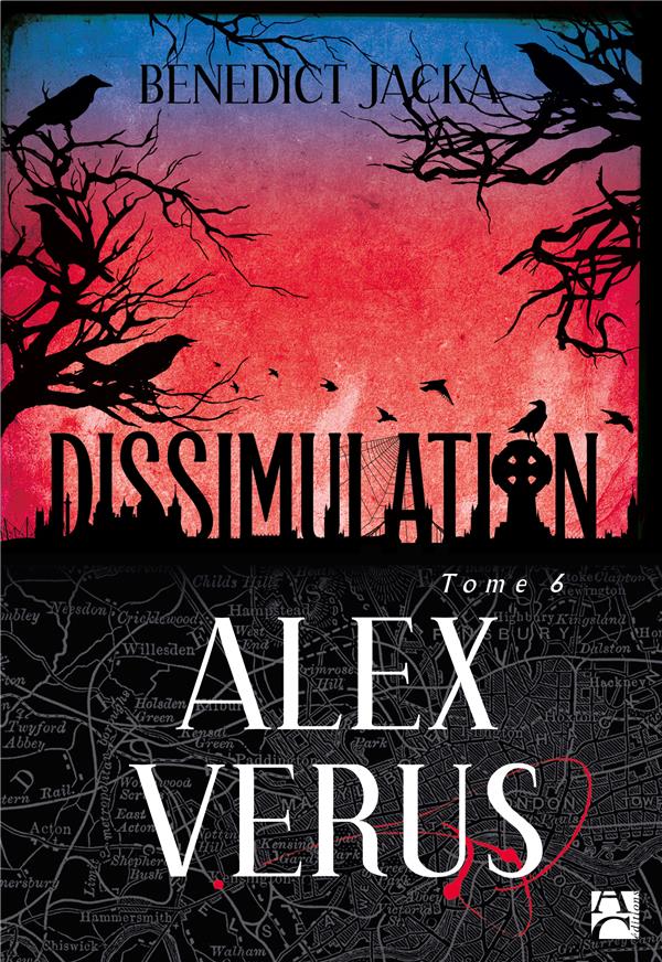 Alex Verus Tome 6 : Dissimulation