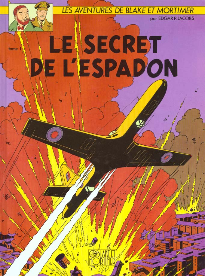 Les aventures de Blake et Mortimer : Le secret de l'Espadon. Tome 1, La poursuite fantastique