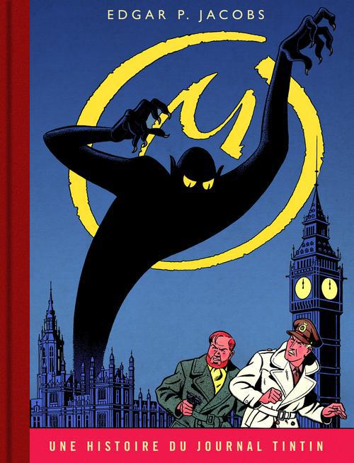 Les aventures de Blake et Mortimer Tome 6 : La marque jaune. Une histoire du journal Tintin