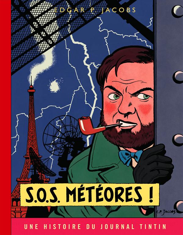Les aventures de Blake et Mortimer Tome 8 : S.O.S. météores !