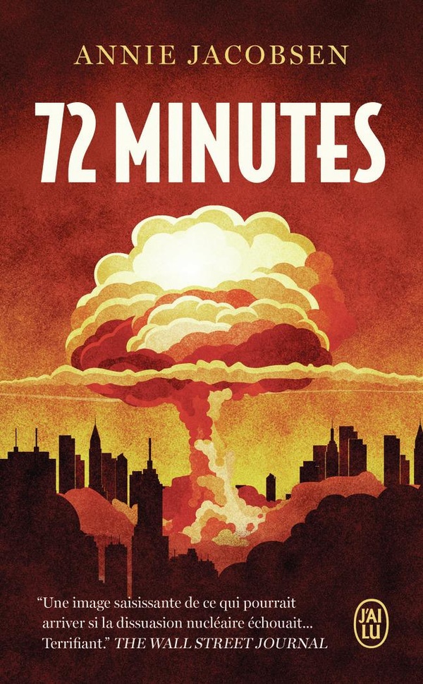 72 minutes. Guerre nucléaire, un scénario