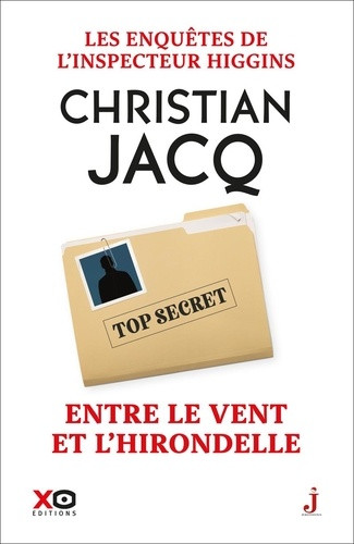 Les enquêtes de l'inspecteur Higgins Tome 62 : Entre le vent et l'hirondelle