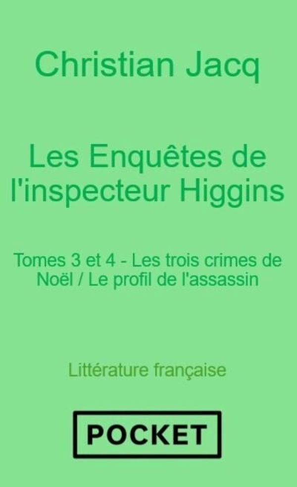 Les enquêtes de l'inspecteur Higgins T. 3 et 4 : Les trois crimes de Noël ; Le profil de l'assassin