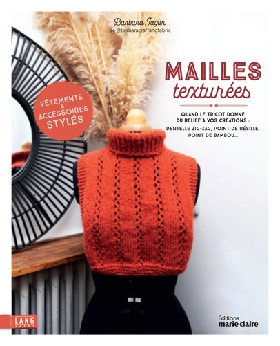 Tricots aux mailles texturées. Quand le tricot donne du relief à vos créations : dentelle zig-zag, p