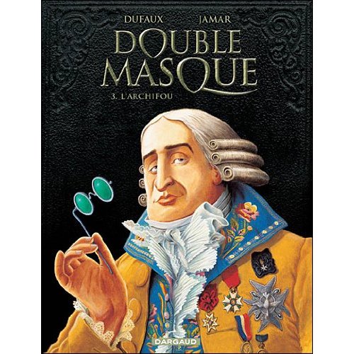 Double masque Tome 3 : L'archifou