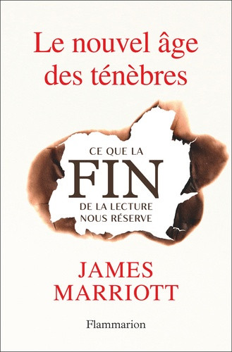 Le nouvel âge des ténèbres. Ce que la fin de la lecture nous réserve