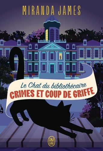 Le Chat du bibliothécaire/11/Crimes et coup de griffe