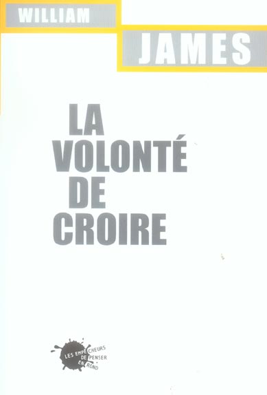 La volonté de croire