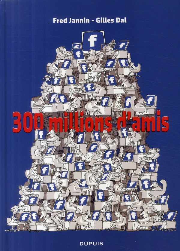 300 millions d'amis