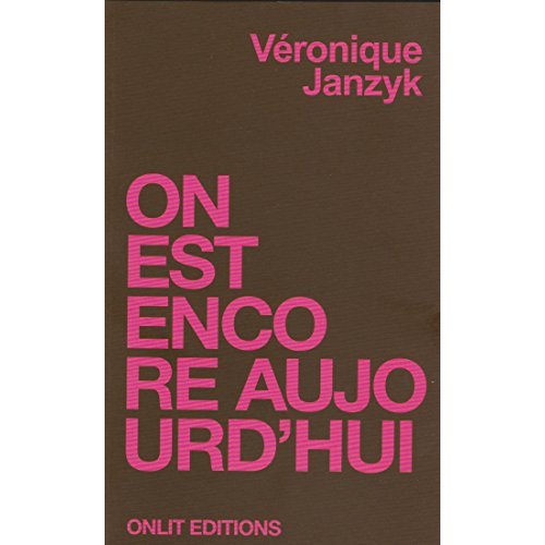 On est encore aujourd'hui